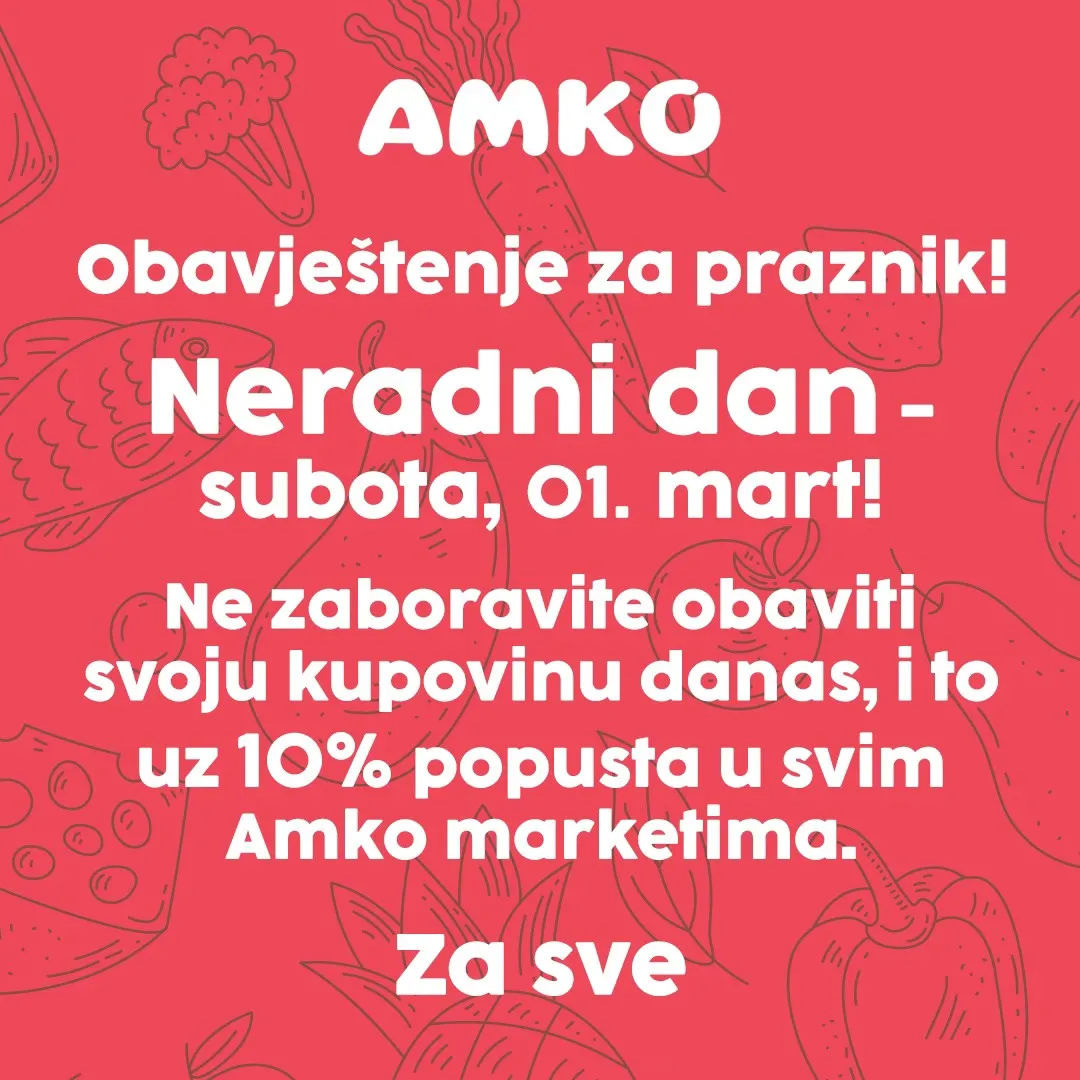 AMKO akcija Samo danas minus 10 posto sniženja na sve za 28.02.2025