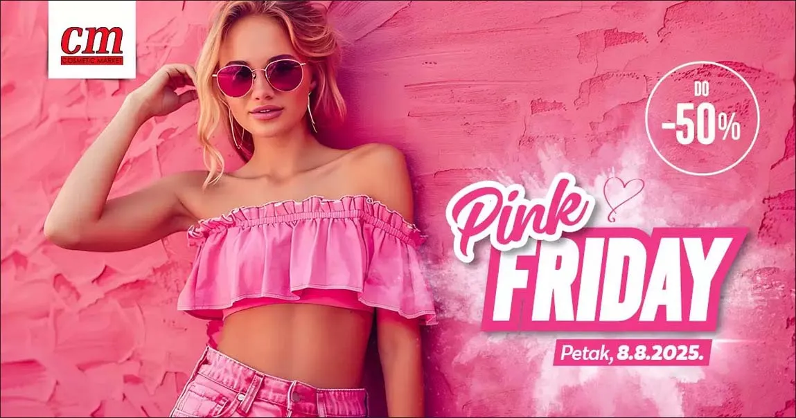 CM Cosmetic market akcija "Pink friday" sniženja do 50% za 08.08.2025