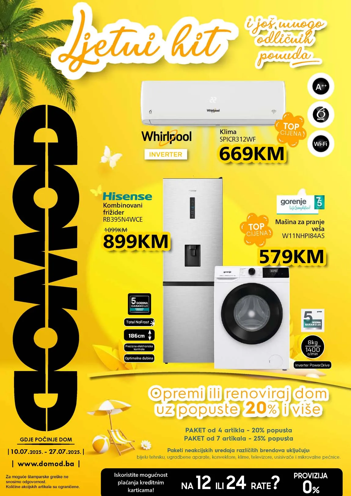 Domod akcija LJETNI HIT I JOŠ PUNO DOBRIH PONUDA Katalog sniženja do 27.07.2025. Sva sniženja tehnike!