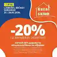 Kućni sajam u FIS-u: -20% na sve u Ljubuškom, Brčkom i Sarajevu!