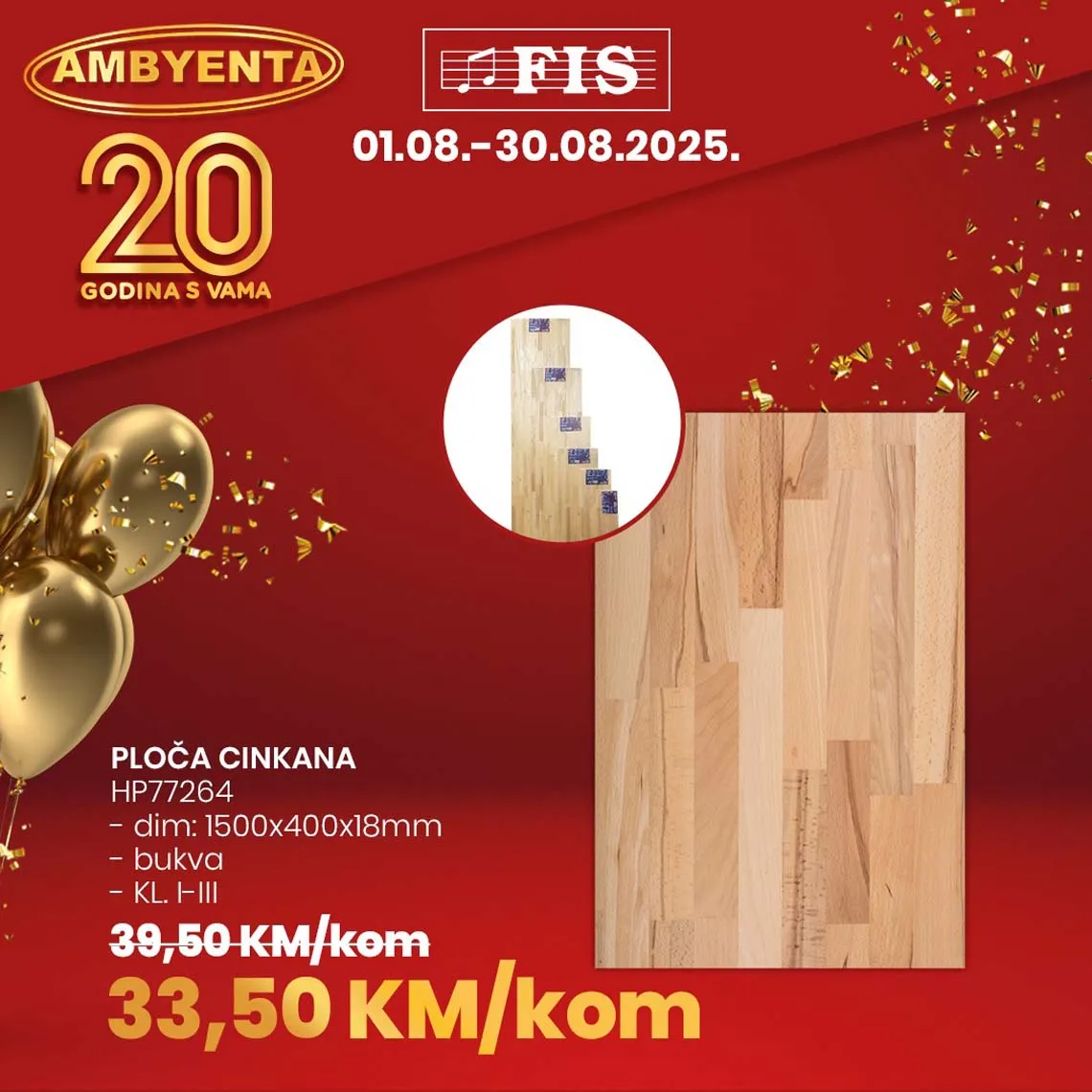 FIS - AMBYENTA  20 godina sa Vama!!! Akcija do 30.08.2025.