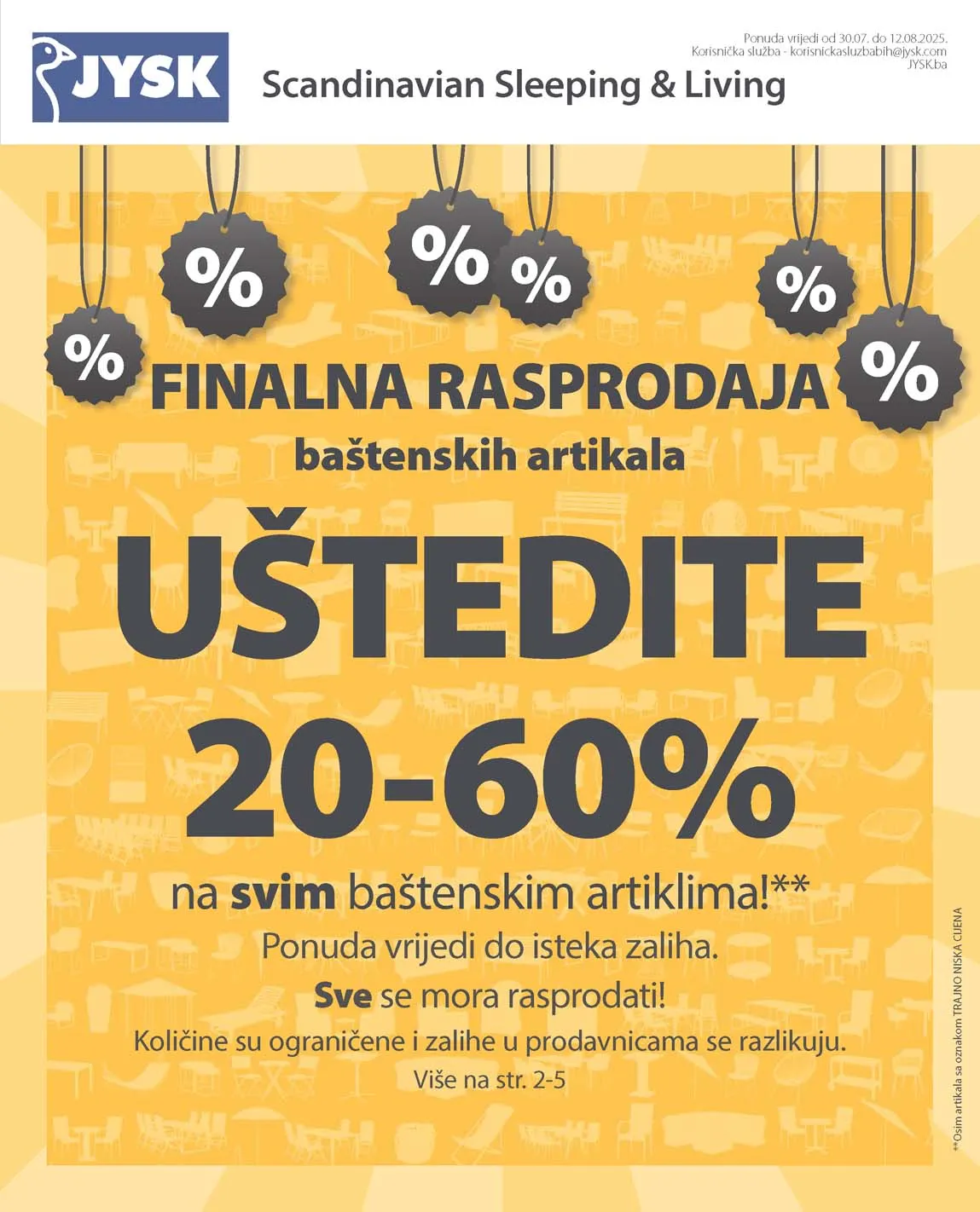 JYSK akcija RASPRODAJA sniženja do 12.08.2025. POPUSTI DO 60%! Na sve baštenske artikle