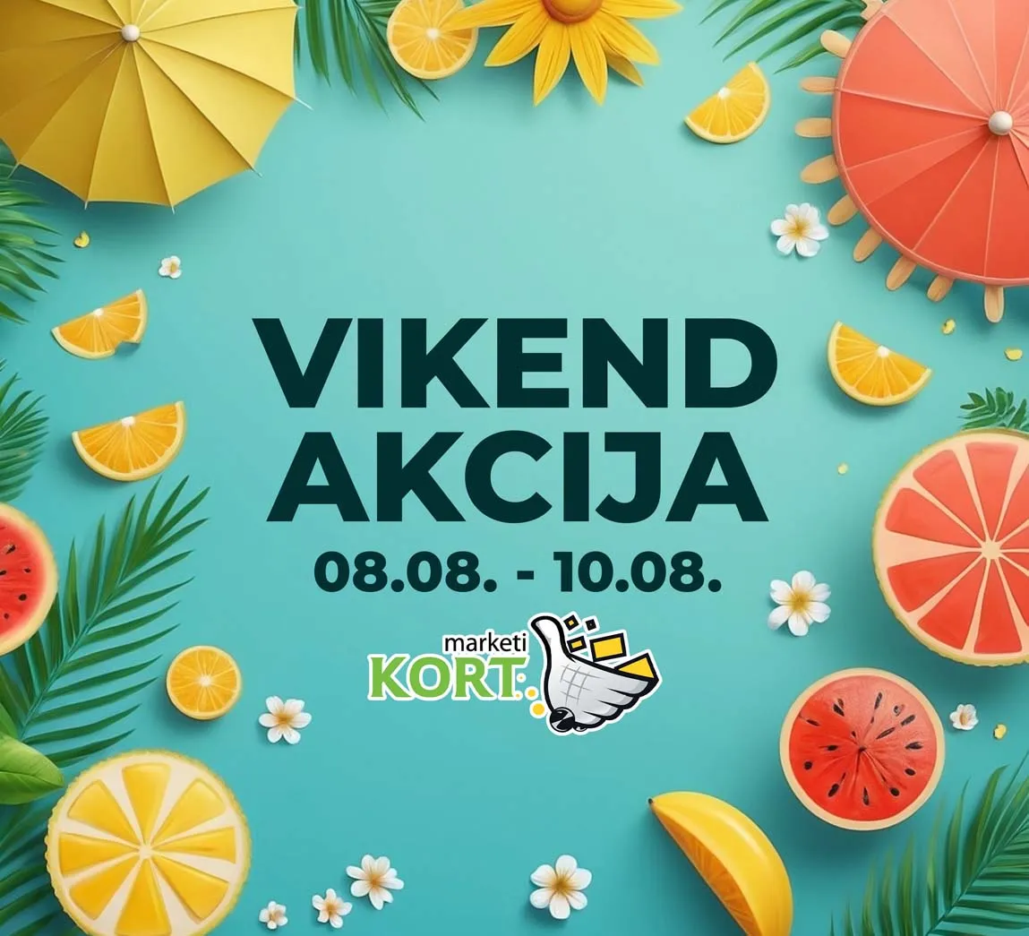 Kort vikend akcija – Sniženja do 10.08.2025