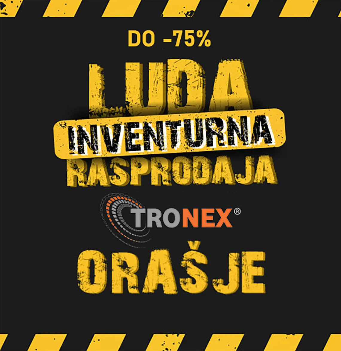 TRONEX Rasprodaja po super cijenama