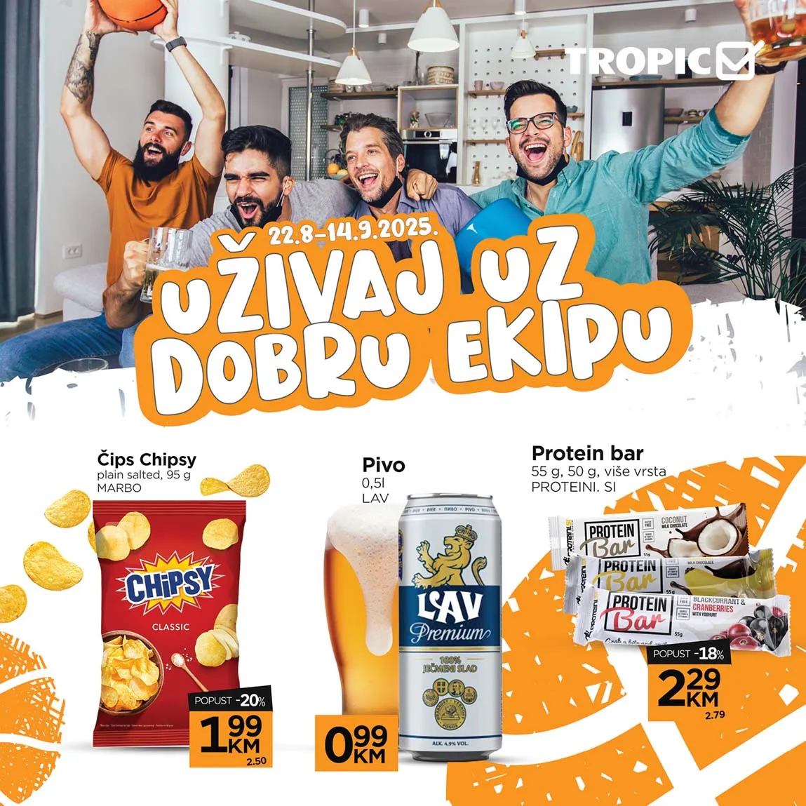 Tropic navijačka akcija "Uživaj uz dobru ekipu" Katalog sniženja do 14.09.2025