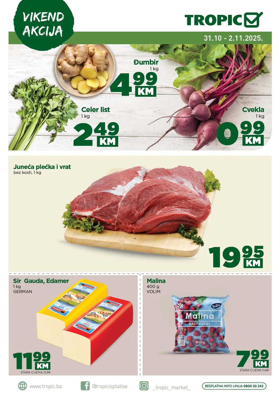 Vikend akcija Tropic Vikend akcija sniženja Tropic