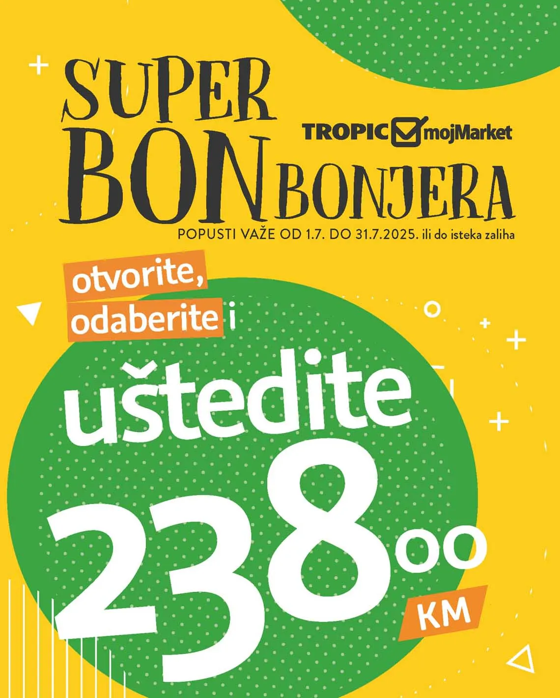 Tropic i Moj market Katalog Bonbonjera  sniženja do 31.07.2025
